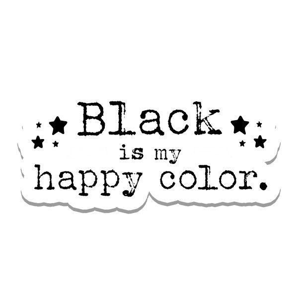 Rebel and Siren - Black is My Happy Color Goth Vinyl Sticker | 3.2  Supply