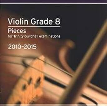 Trinity Violin Pieces 2010 - 2015 For Discount