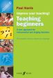 Improve Your Teaching! - Teaching Beginners - Series Paul Harris For Cheap