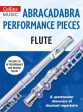 Abracadabra Performance Pieces - Flute Online