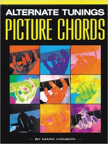 Alternate Tunings Picture Chords for Guitar by Mark Hanson Online Sale