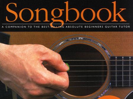 Absolute Beginners Guitar Songbook Hot on Sale