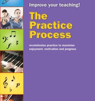 The Practice Process Improve Your Teaching! - Paul Harris Sale