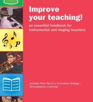 Improve Your Teaching! - Improve Your Teaching! Series Paul Harris For Discount