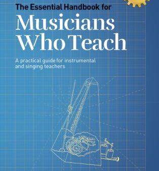 The Essential Handbook for Musicians Who Teach - Boyle & Widdison Online