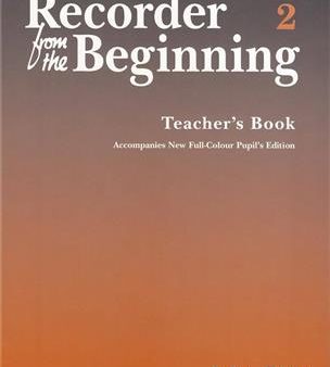 Recorder from the Beginning - Teacher s Book 2 Discount