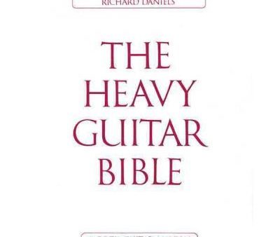 The Heavy Guitar Bible - Richard Daniels (Pre Owned) For Discount