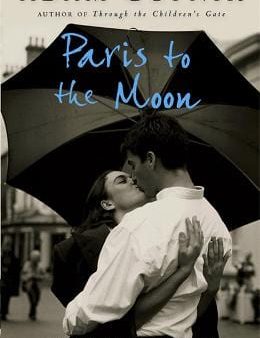 Adam Gopnik: Paris To The Moon [2008] paperback Sale