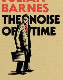 Julian Barnes: The Noise of Time [2016] hardback on Sale